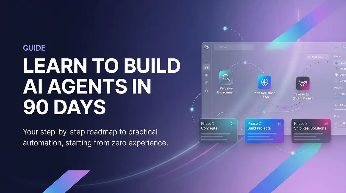 Learn to Build AI Agents in 90 Days