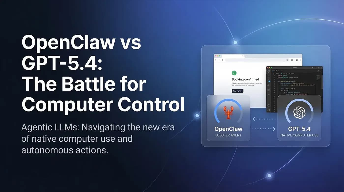 OpenClaw vs. GPT-5.4 Which AI Agent Should Control Your Computer