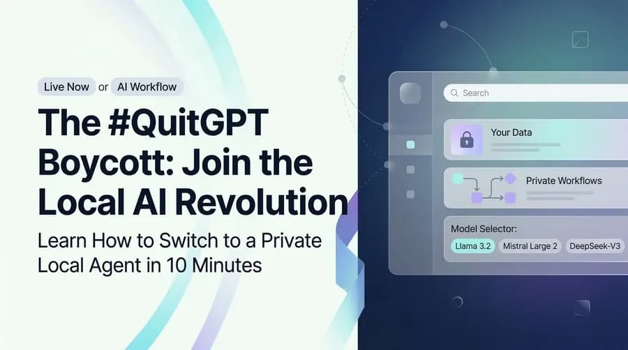 The #QuitGPT Boycott Why Everyone is Switching to Local AI Agents